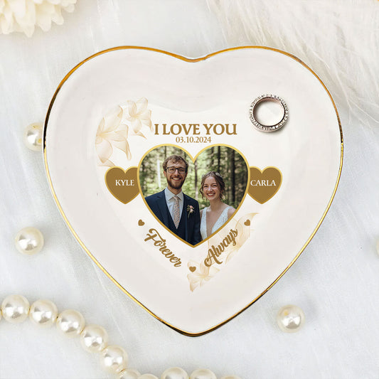 I Love You Forever & Always - Personalized Heart Shaped Jewelry Dish